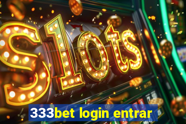 333bet login entrar